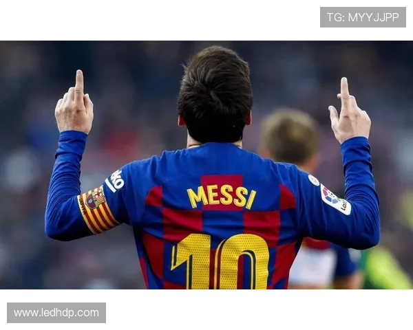 梅西重返巴萨传闻再起 球迷期待传奇回归加冕新荣耀