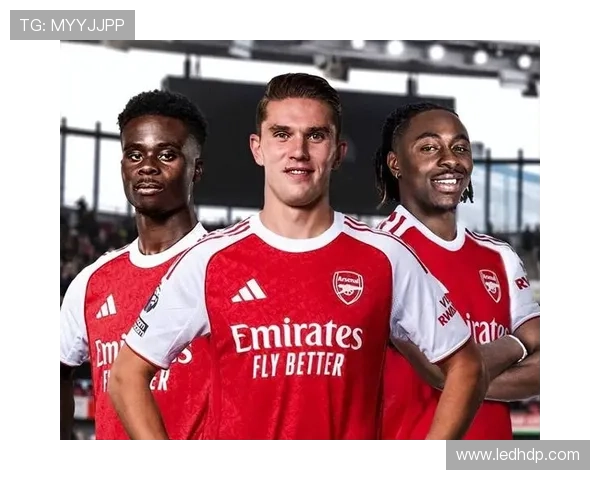 阿森纳俱乐部引进新前锋，提升球队进攻实力